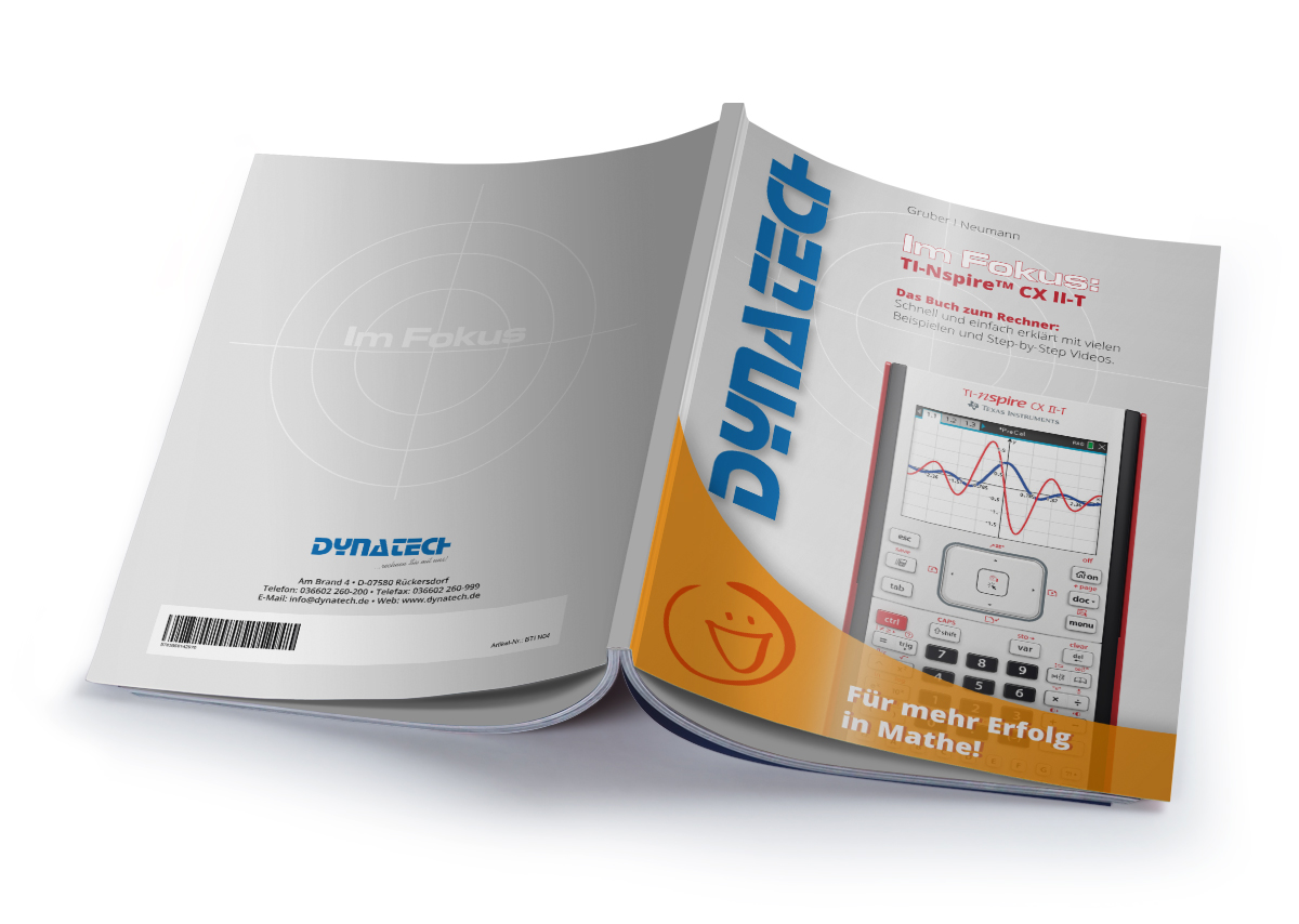 Im Fokus: TI-Nspire CX II-T Das Buch zum Rechner - Schnell & einfach erklärt mit vielen Beispielen
